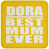 Dora Best Mum Ever - Drink Coaster