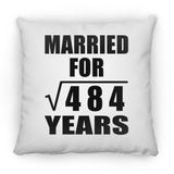 22nd Anniversary Married For Square Root of 484 Years - Throw Pillow