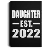 Daughter Established EST. 2022 - Canvas Portrait