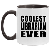 Coolest Librarian Ever - 11oz Accent Mug Black