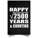 Happy 50th Anniversary Square Root of 2500 Years & Counting - Poster Portrait