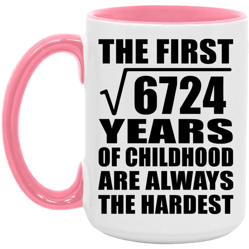 82nd Birthday Square Root of 6724 Years of Childhood - 15oz Accent Mug Pink