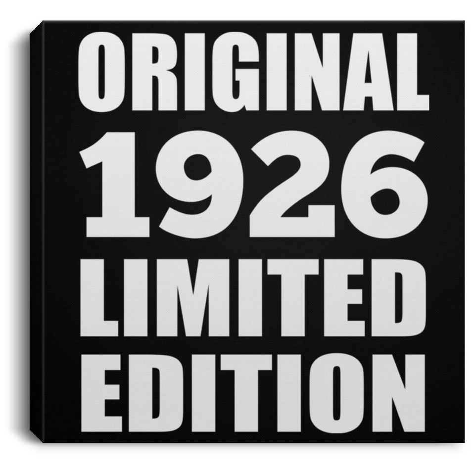 98th Birthday Original 1926 Limited Edition - Canvas Square