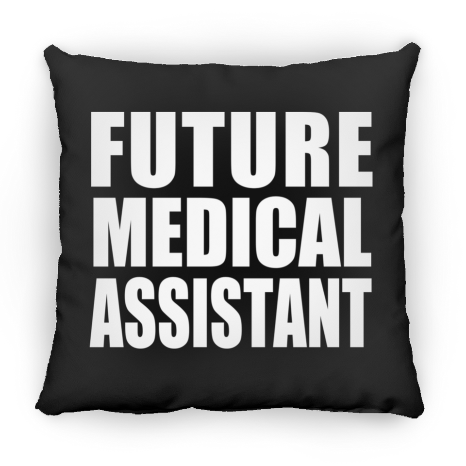 Future Medical Assistant - Throw Pillow Black