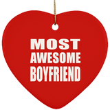 Most Awesome Boyfriend - Heart Ornament