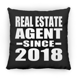 Real Estate Agent Since 2018 - Throw Pillow Black