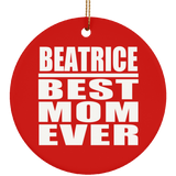 Beatrice Best Mom Ever - Circle Ornament