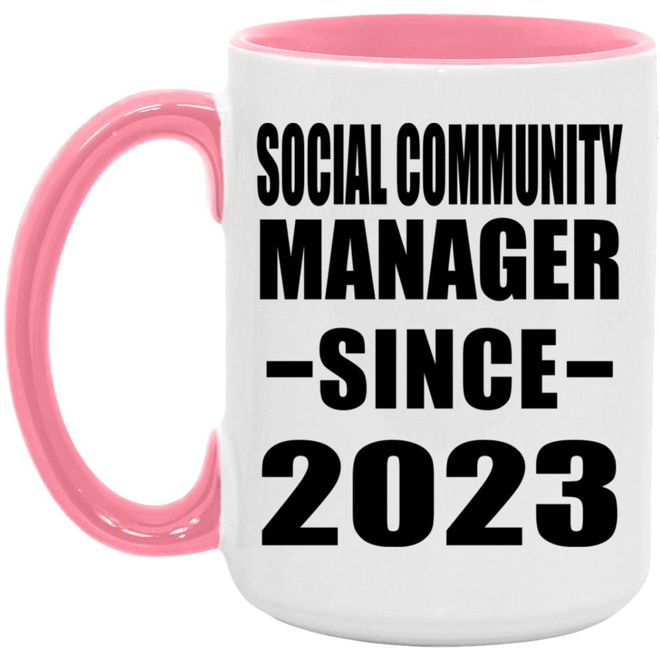Social Community Manager Since 2023 - 15oz Accent Mug Pink