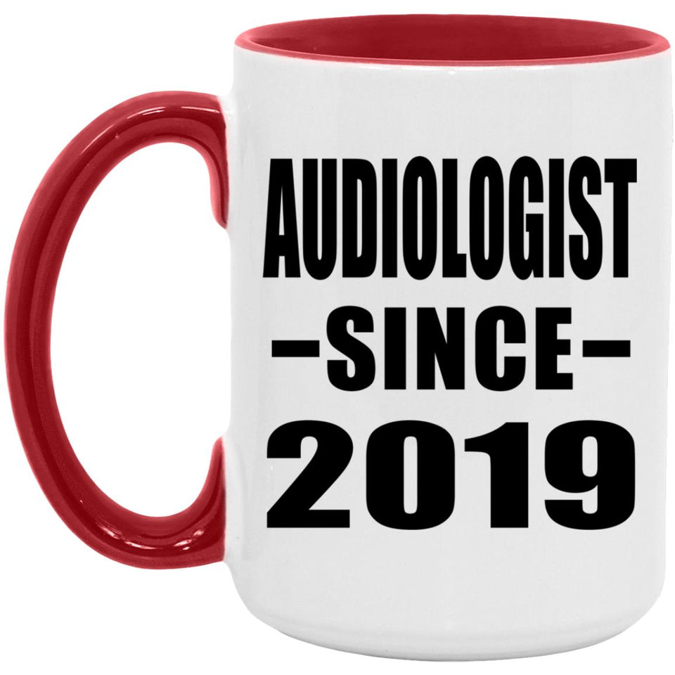 Audiologist Since 2019 - 15oz Accent Mug Red