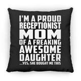Proud Receptionist Mom Of Awesome Daughter - Throw Pillow Black