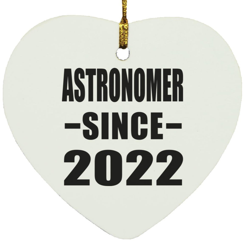 Astronomer Since 2022 - Heart Ornament
