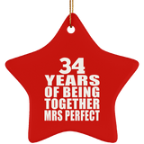 34th Anniversary 34 Years Of Being Mrs Perfect - Star Ornament