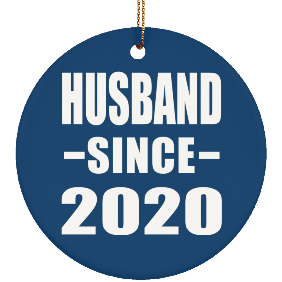 Husband Since 2020 - Circle Ornament