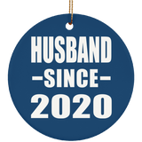Husband Since 2020 - Circle Ornament