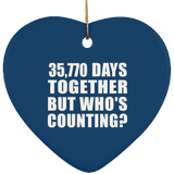 98th Anniversary 35,770 Days Together But Who's Counting - Heart Ornament