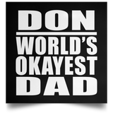 Don World's Okayest Dad - Poster Square