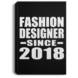 Fashion Designer Since 2018 - Canvas Portrait