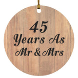 45 Years As Mr & Mrs - Circle Ornament C