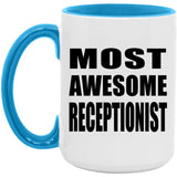 Most Awesome Receptionist - 15oz Accent Mug Blue