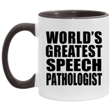 World's Greatest Speech Pathologist - 11oz Accent Mug Black