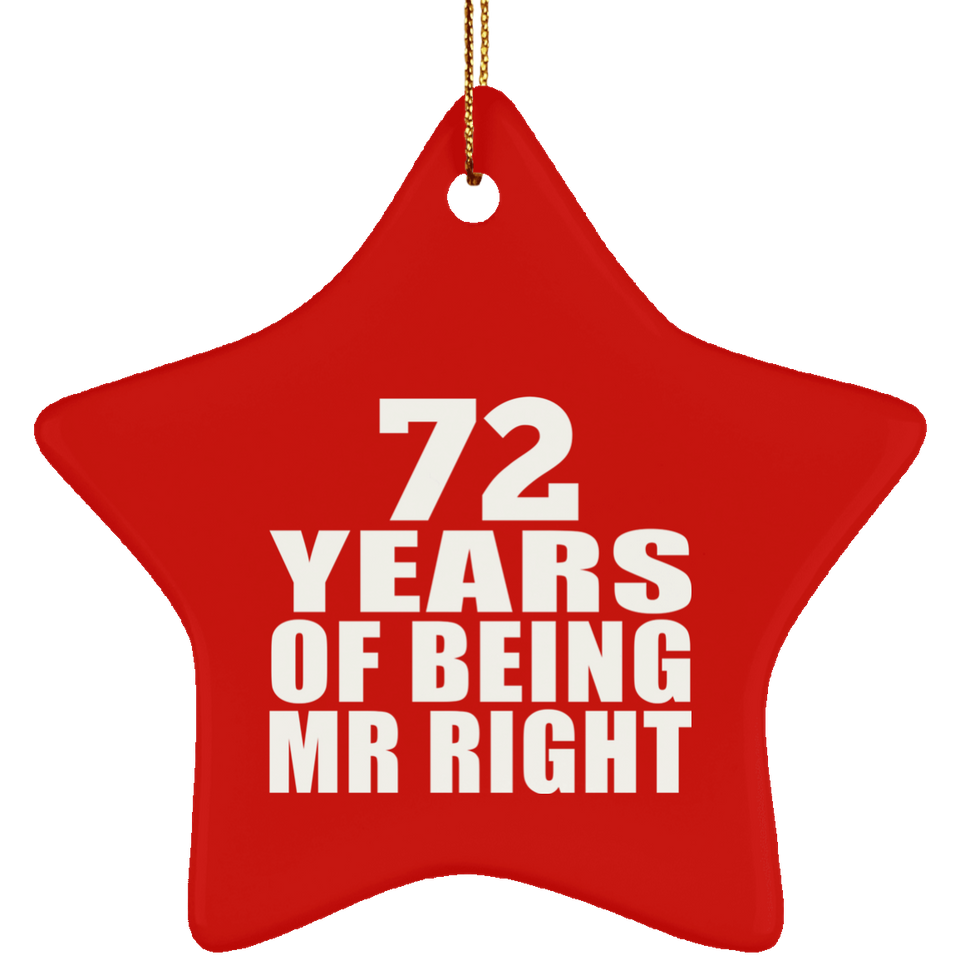 72nd Anniversary 72 Years Of Being Mr Right - Star Ornament