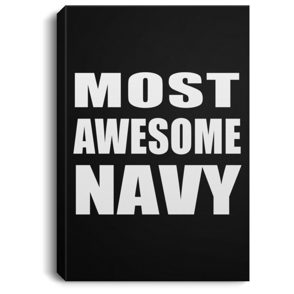 Most Awesome Navy - Canvas Portrait