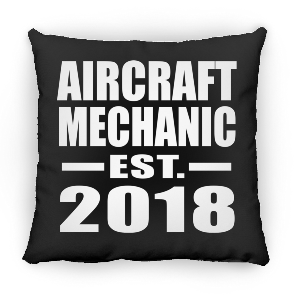 Aircraft Mechanic Established EST. 2018 - Throw Pillow Black