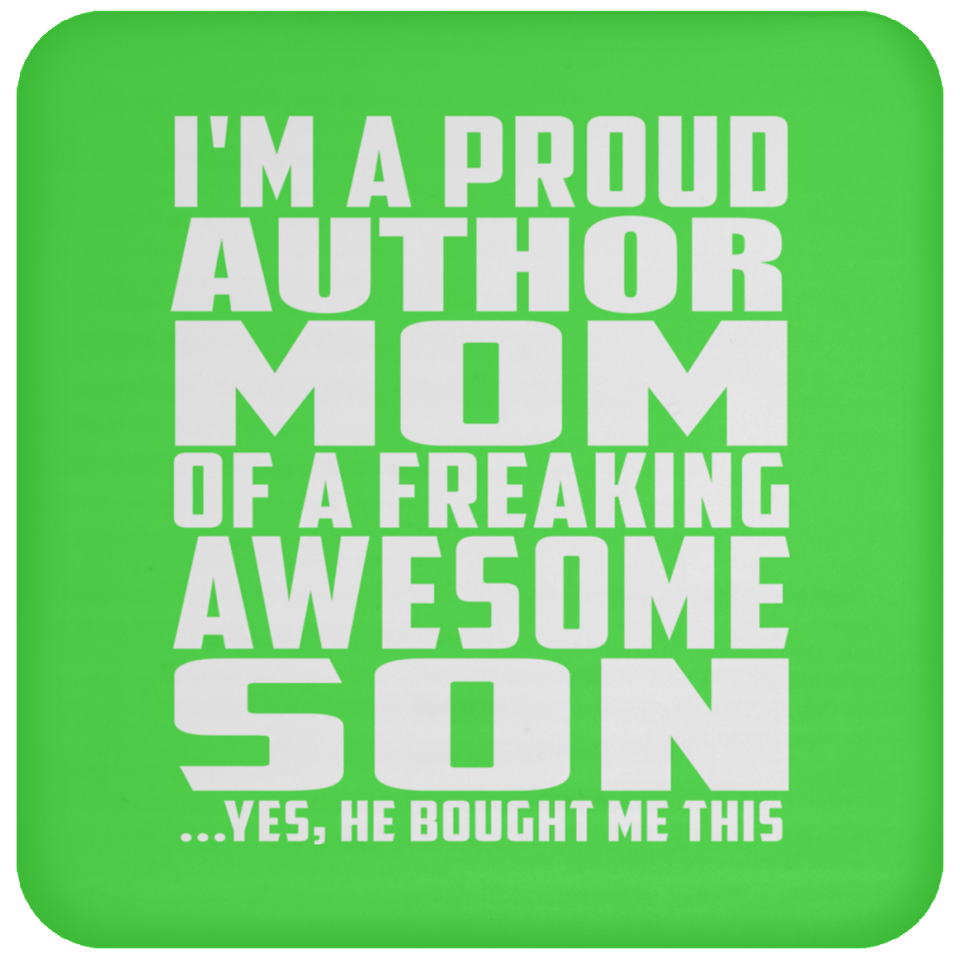 Proud Author Mom Of Awesome Son - Drink Coaster