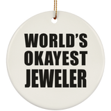 World's Okayest Jeweler - Circle Ornament
