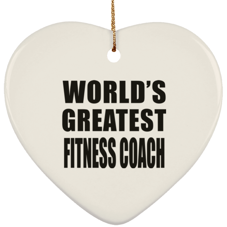World's Greatest Fitness Coach - Heart Ornament