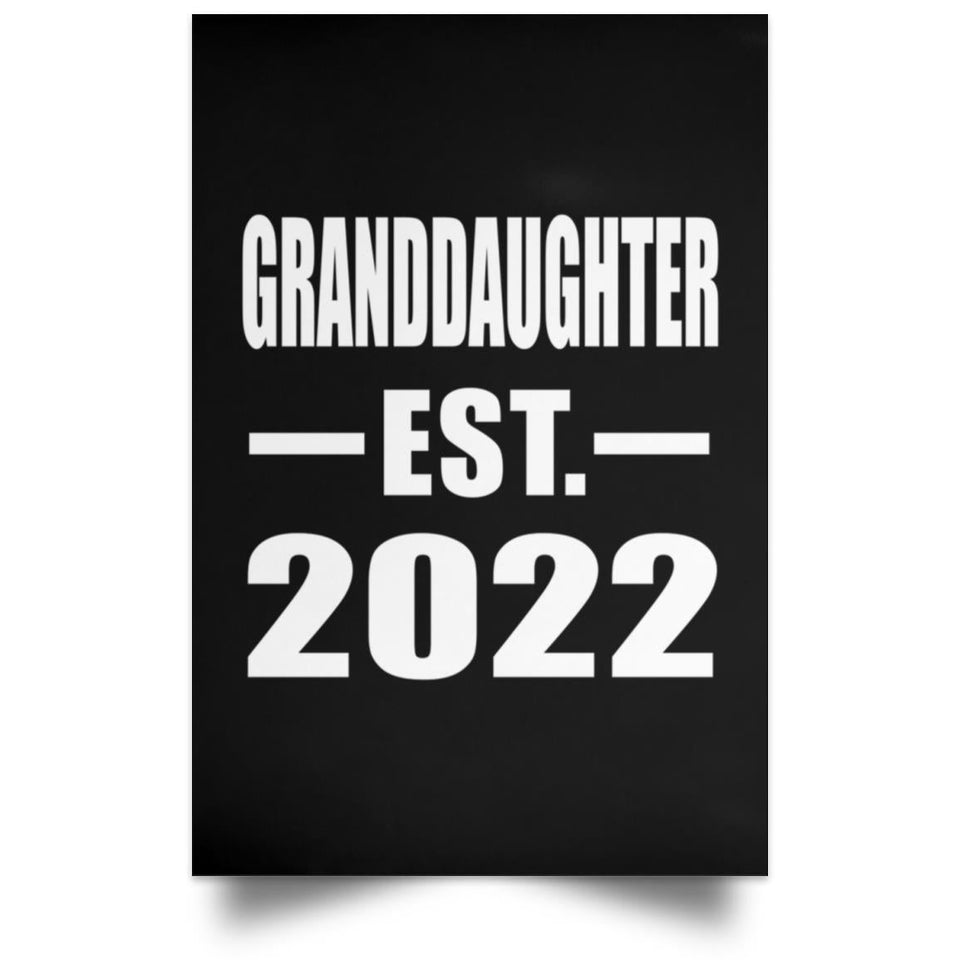 Granddaughter Established EST. 2022 - Poster Portrait