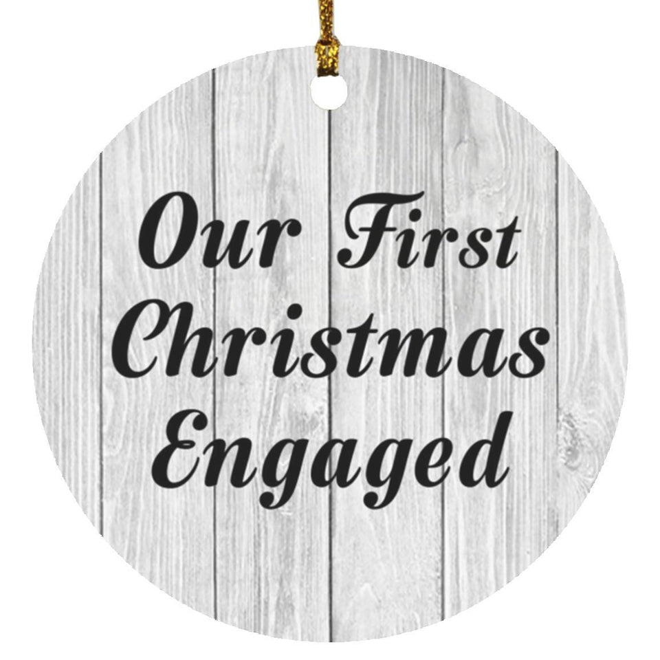 Our First Christmas Engaged - Circle Ornament F