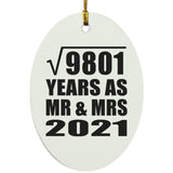 99th Anniversary Square Root of 9801 Years As Mr & Mrs 2021 - Oval Ornament