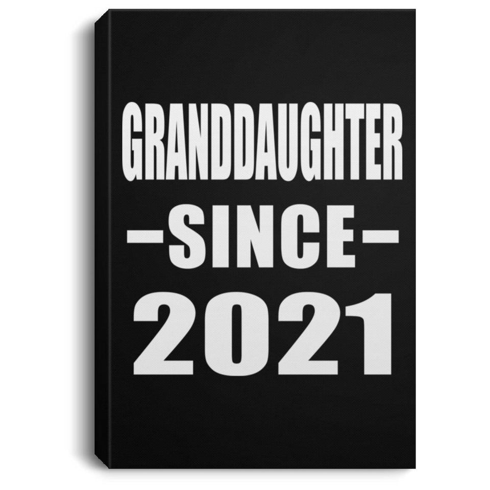 Granddaughter Since 2021 - Canvas Portrait