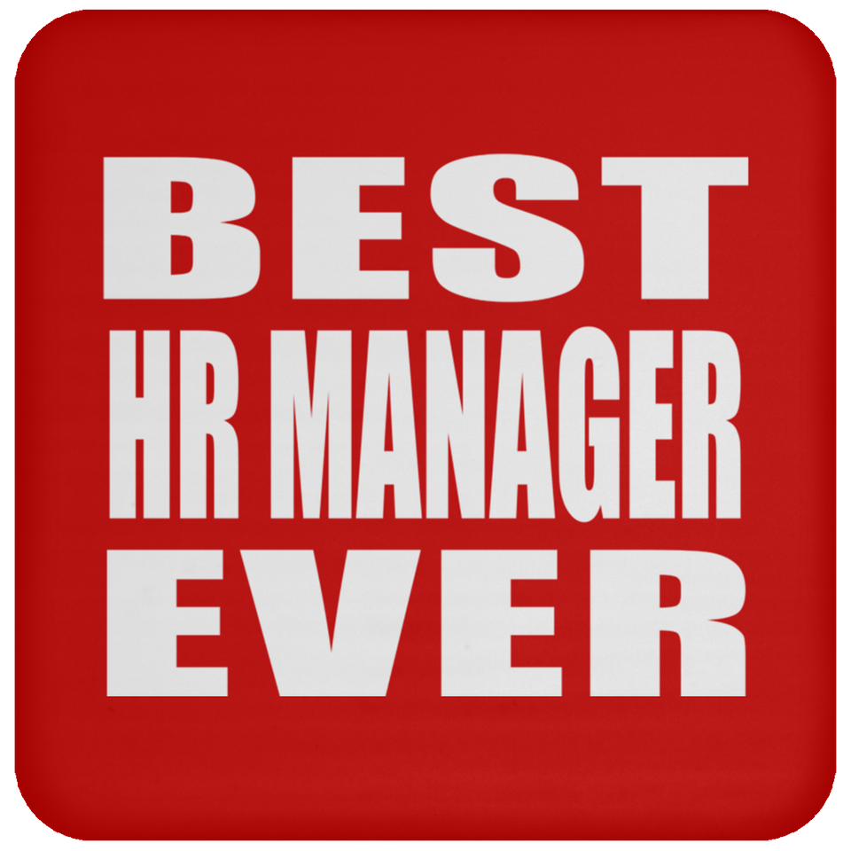 Best HR Manager Ever - Drink Coaster