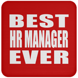 Best HR Manager Ever - Drink Coaster