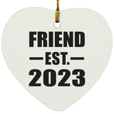 Friend Established EST. 2023 - Heart Ornament