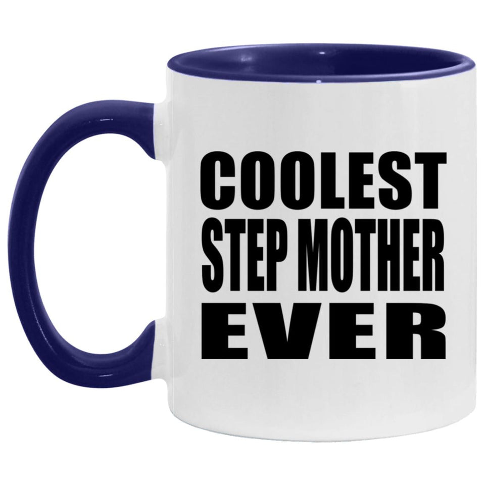 Coolest Step Mother Ever - 11oz Accent Mug Purple