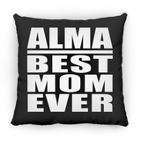 Alma Best Mom Ever - Throw Pillow Black