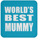 World's Best Mummy - Drink Coaster