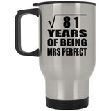 9th Anniversary Square Root of 81 Years of Mrs Perfect - Silver Travel Mug