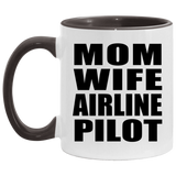 Mom Wife Airline Pilot - 11oz Accent Mug Black