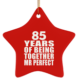 85th Anniversary 85 Years Of Being Mr Perfect - Star Ornament