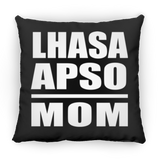Lhasa Apso Mom - Throw Pillow Black