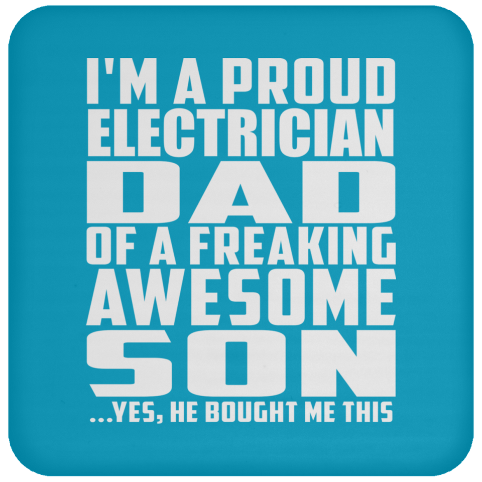 Proud Electrician Dad Of Awesome Son - Drink Coaster