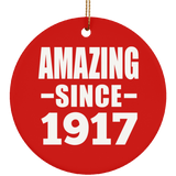 107th Birthday Amazing Since 1917 - Circle Ornament
