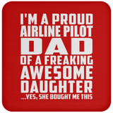 Proud Airline Pilot Dad Of Awesome Daughter - Drink Coaster