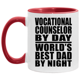 Vocational Counselor By Day World's Best Dad By Night - 11oz Accent Mug Red