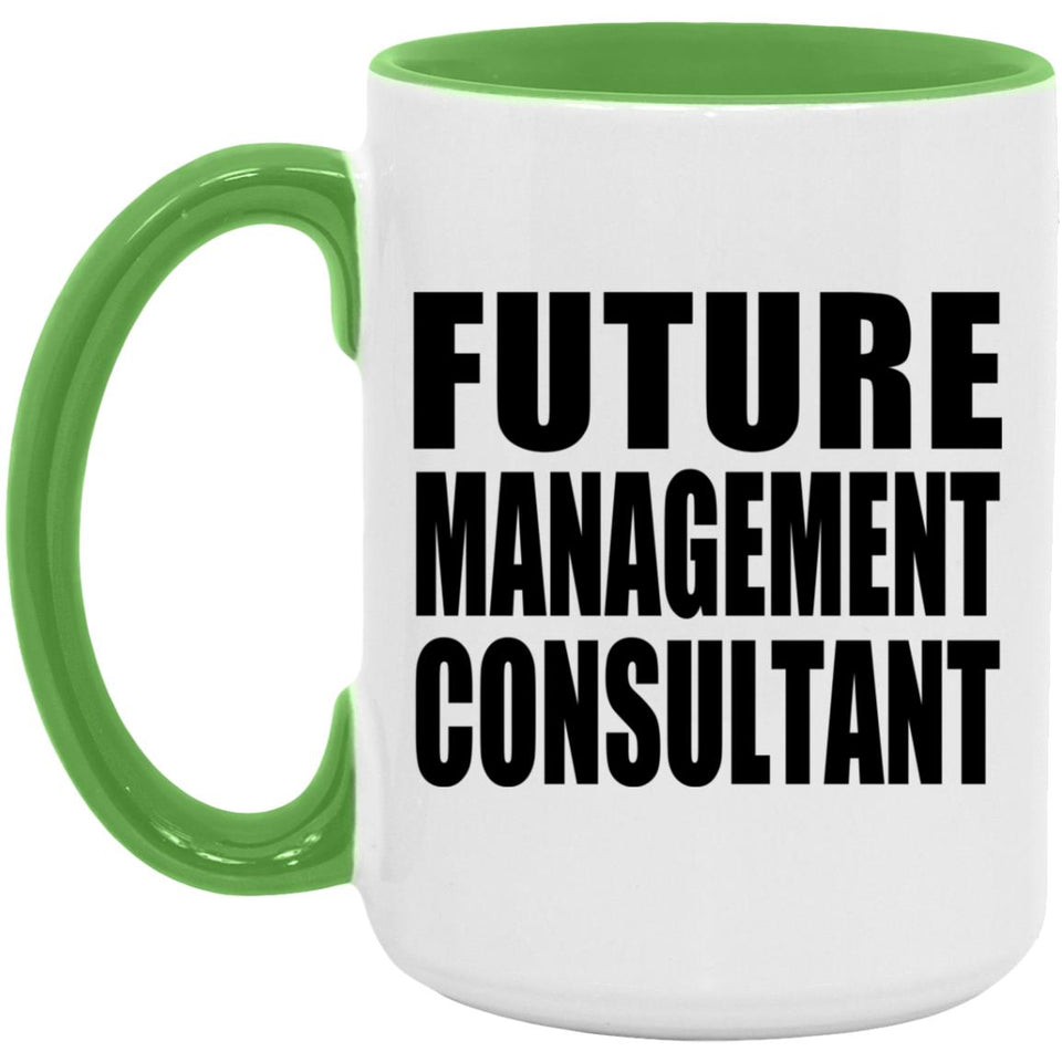 Future Management Consultant - 15oz Accent Mug Green
