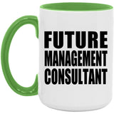 Future Management Consultant - 15oz Accent Mug Green